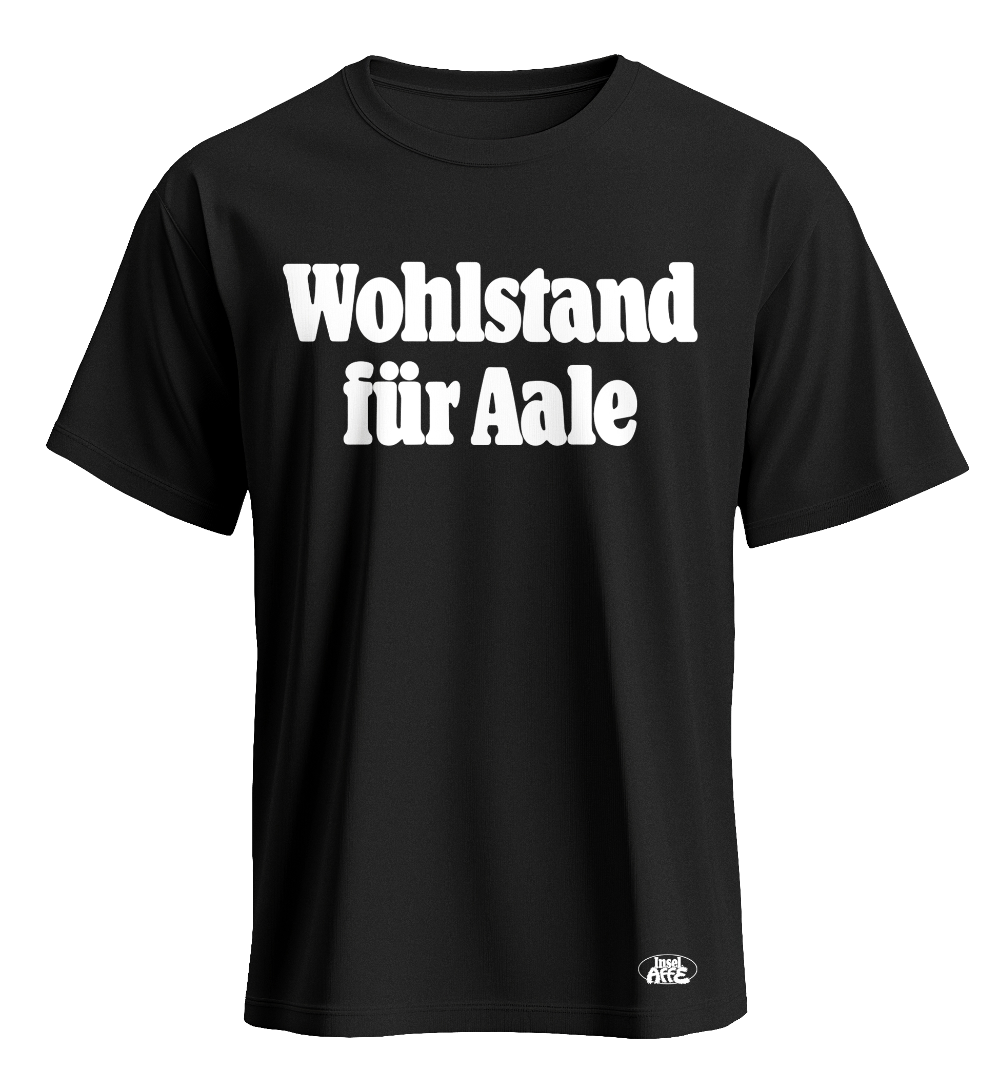 Inselaffen Shirt "Wohlstand für Aale" - Schwarz